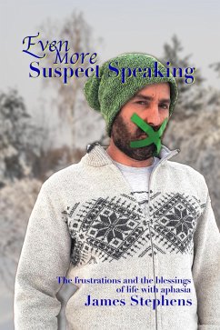 Cover Even More Suspect Speaking (The Suspect Speaker Series, #3) (eBook, ePUB)