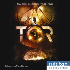 Das Tor 2 (MP3-Download) - Leibig, Timo; Morris, Brandon Q.