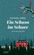 Ein Schuss im Schnee   (Mängelexemplar) - Bild 1