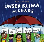 Unser Klima im Chaos  (Restauflage)