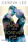 Now and Forever - Weil ich dich liebe / Girls in Love Bd.1 (Mängelexemplar)