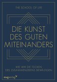 Die Kunst des guten Miteinanders   (Mängelexemplar)