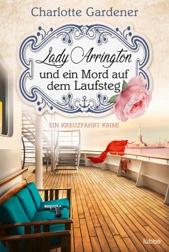 Lady Arrington und ein Mord auf dem Laufsteg / Mary Arrington Bd.4 (Mängelexemplar) - Gardener, Charlotte