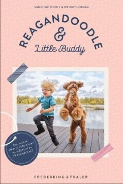 Reagandoodle & Little Buddy (Mängelexemplar) - Swiridoff, Sandy;Dunham, Wendy