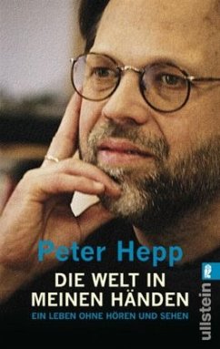 Die Welt in meinen Händen  - Hepp, Peter