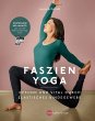 Faszien Yoga   (Mängelexemplar) - Bild 1