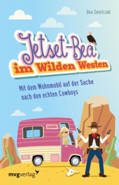 Jetset-Bea im Wilden Westen (Mängelexemplar) - Swietczak, Bea