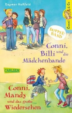 Conni & Co: Conni & Co Doppelband: Conni, Billi und die Mädchenbande / Conni, Mandy und das große Wiedersehen  - Hoßfeld, Dagmar