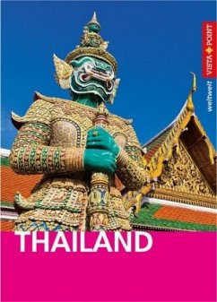 Vista Point weltweit Reiseführer Thailand  - Miethig, Martina
