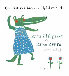 Anni Alligator & Zeno Zebra (Restauflage) - Verhoeff, Nelleke