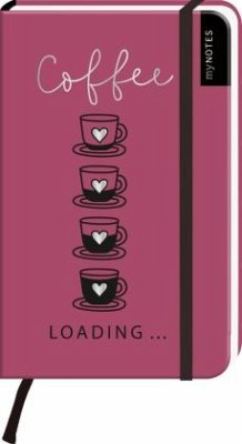 myNOTES Notizbuch A6: Coffee loading ... (Restauflage)