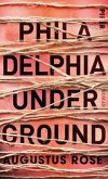 Philadelphia Underground (Restauflage)