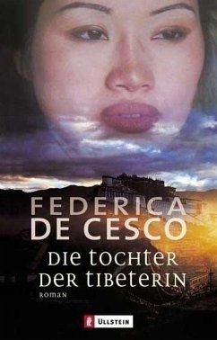 Die Tochter der Tibeterin (Restauflage) - Cesco, Federica de; DeCesco, Federica