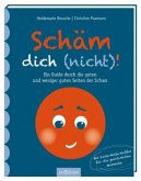 Schäm dich (nicht)!  (Restauflage)