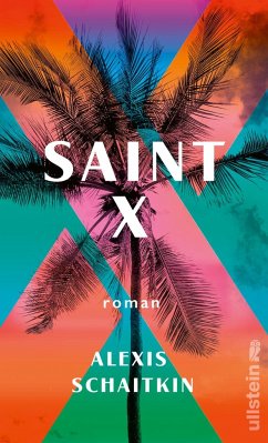 Saint X (Mängelexemplar) - Schaitkin, Alexis
