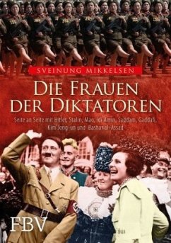 Die Frauen der Diktatoren  - Mikkelsen, Sveinung