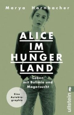 Alice im Hungerland  - Hornbacher, Marya