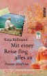 Mit einer Reise fing alles an  ... - Bild 1