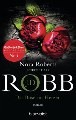 Das Böse im Herzen / Eve Dallas Bd.38 (Mängelexemplar) - Robb, J. D.
