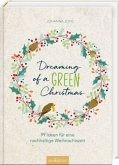 Dreaming of a green Christmas (Mängelexemplar)