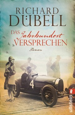 Das Jahrhundertversprechen / Jahrhundertsturm Trilogie Bd.3  - Dübell, Richard