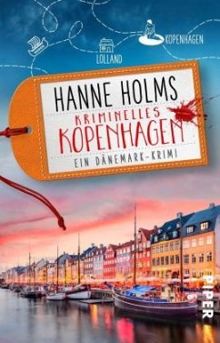 Kriminelles Kopenhagen / Lisa Langer Bd.4  - Holms, Hanne