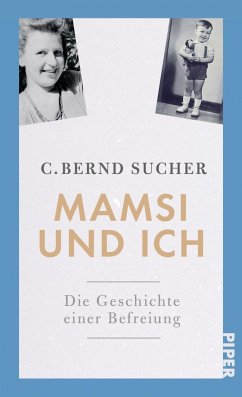 Mamsi und ich  - Sucher, C. Bernd