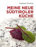 Meine neue Südtiroler Küche (Restauflage)