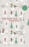 Stille Nacht und Feuerwerk (Restauflage)