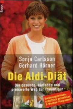 Die Aldi-Diät (Restauflage) - Carlsson, Sonja;Hörner, Gerhard