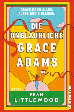 Die unglaubliche Grace Adams (Mängelexemplar) - Littlewood, Fran