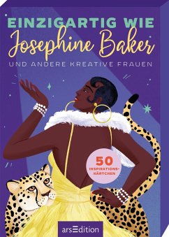 Einzigartig wie Josephine Baker und andere kreative Frauen (Restauflage)