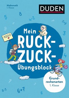 Mein Ruckzuck-Übungsblock Grundrechenarten 1. Klasse  - Müller-Wolfangel, Ute;Schreiber, Beate