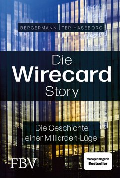 Die Wirecard-Story  - ter Haseborg, Volker;Bergermann, Melanie