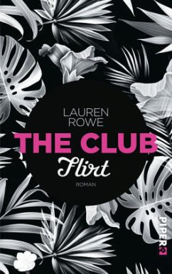 Flirt / The Club Bd.1 (Restexemplar) (Mängelexemplar) - Rowe, Lauren