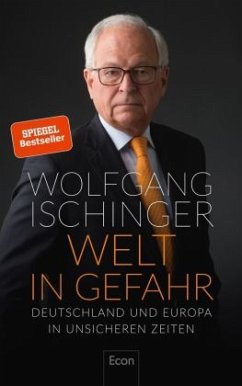 Welt in Gefahr  - Ischinger, Wolfgang