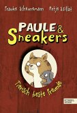 Tierisch beste Freunde / Paule & Sneakers Bd.2 (Mängelexemplar)