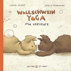 Wollschweinyoga für Verliebte (Restauflage) - Allert, Judith