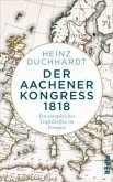 Der Aachener Kongress 1818 (Restauflage)