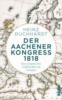 Der Aachener Kongress 1818  - Duchhardt, Heinz