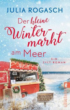 Der kleine Wintermarkt am Meer (Mängelexemplar) - Rogasch, Julia