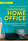 Statussymbol Homeoffice   (Mängelexemplar)