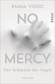No Mercy - Der Schatten der Angst / Caleb Zelic Bd.4 (Restauflage)