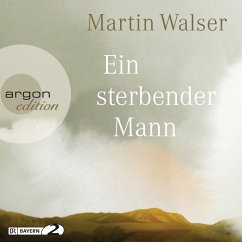 Ein sterbender Mann  - Walser, Martin