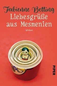 Liebesgrüße aus Mesmenien   (Mängelexemplar) - Betting, Fabienne