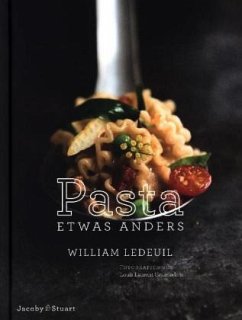 Pasta etwas anders (Restauflage) - Ledeuil, William