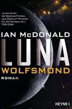Wolfsmond / Luna Saga Bd.2  - McDonald, Ian
