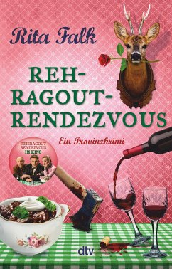 Rehragout-Rendezvous / Franz Eberhofer Bd.11  - Falk, Rita