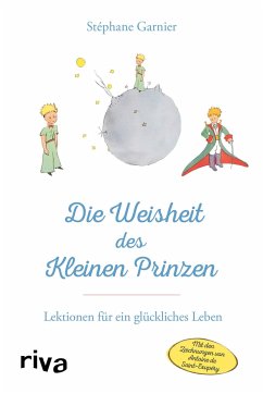 Die Weisheit des Kleinen Prinzen (Mängelexemplar) - Garnier, Stéphane