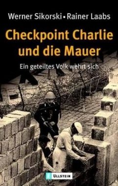 Checkpoint Charlie und die Mauer 